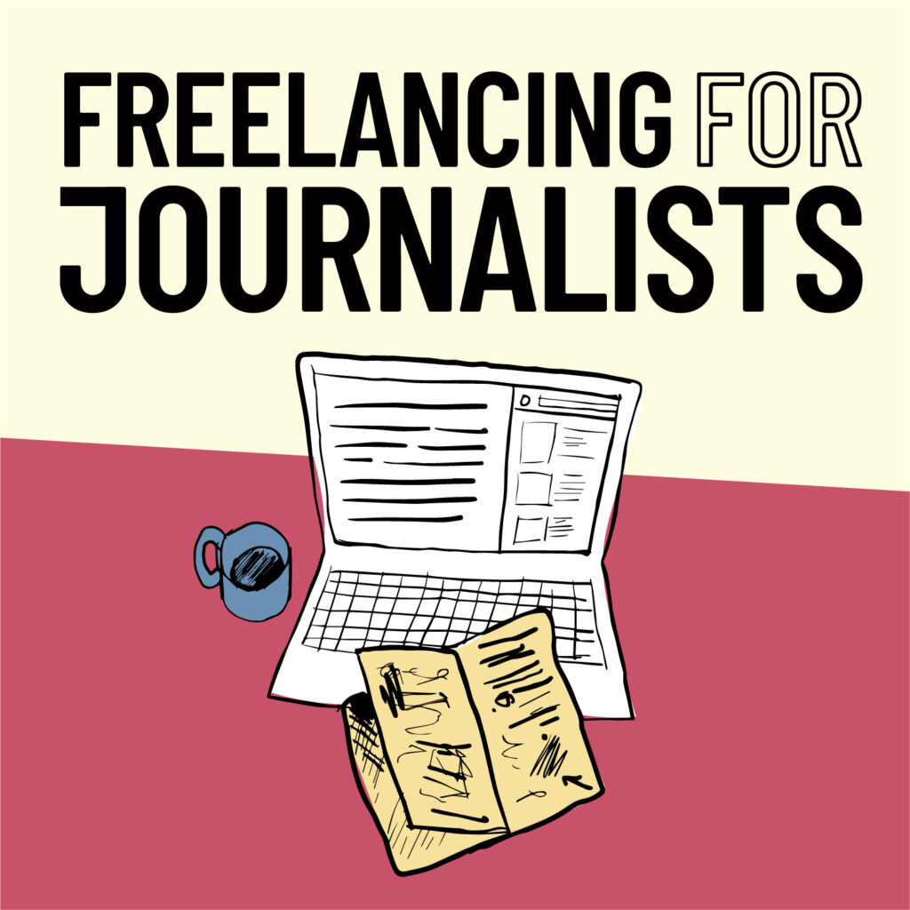 Freelancing For Journalists